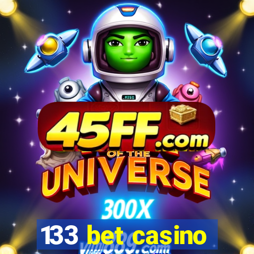 133 bet casino